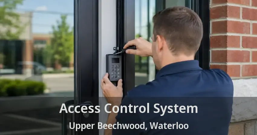 Access Control System Upper Beechwood, Waterloo - ON