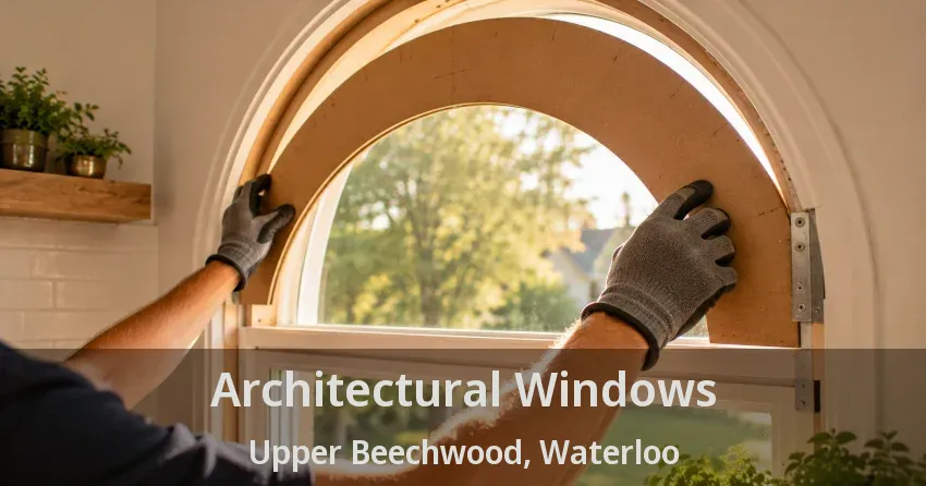 Architectural Windows Upper Beechwood, Waterloo - ON