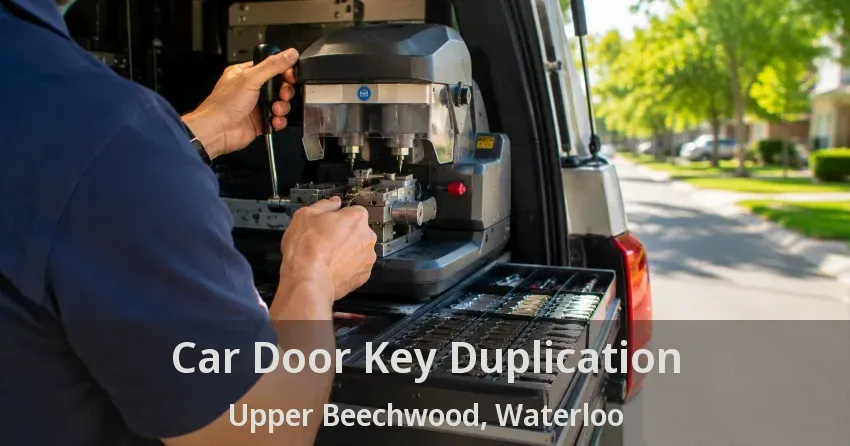 Car Door Key Duplication Upper Beechwood, Waterloo - ON