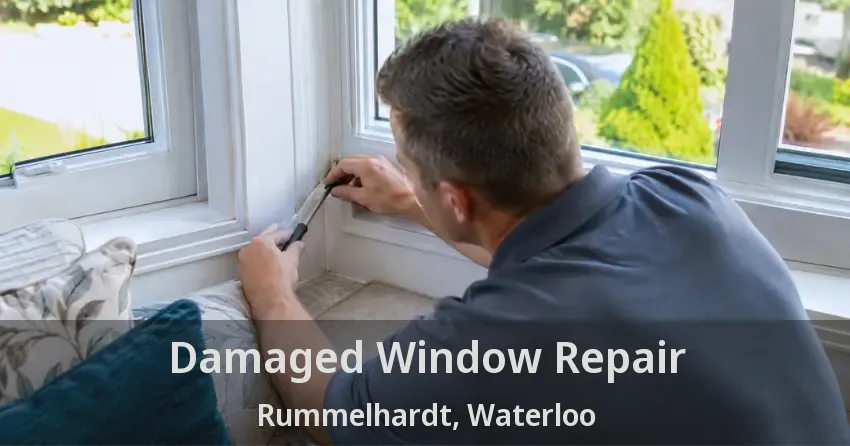 Damaged Window Repair Rummelhardt, Waterloo - ON