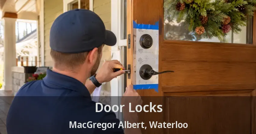 Door Locks MacGregor Albert, Waterloo - ON
