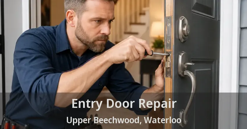 Entry Door Repair Upper Beechwood, Waterloo - ON