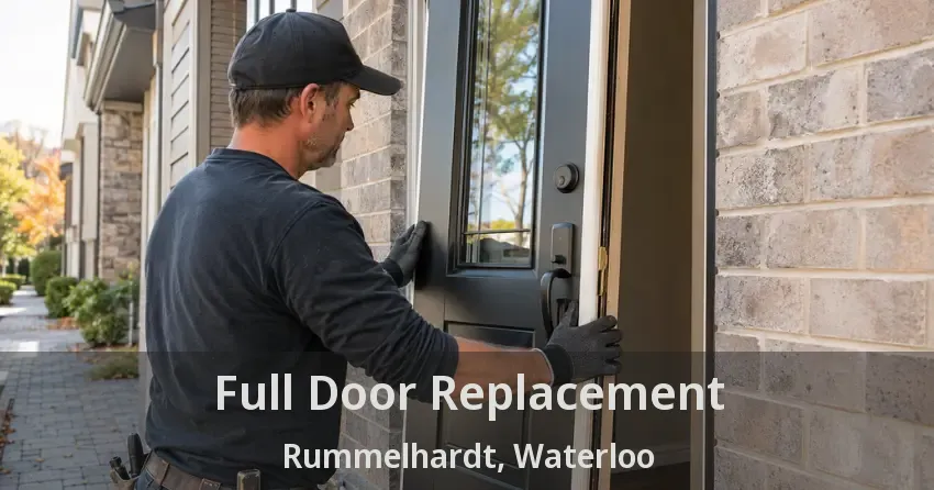 Full Door Replacement Rummelhardt, Waterloo - ON