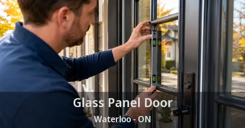Glass Panel Door Waterloo - ON