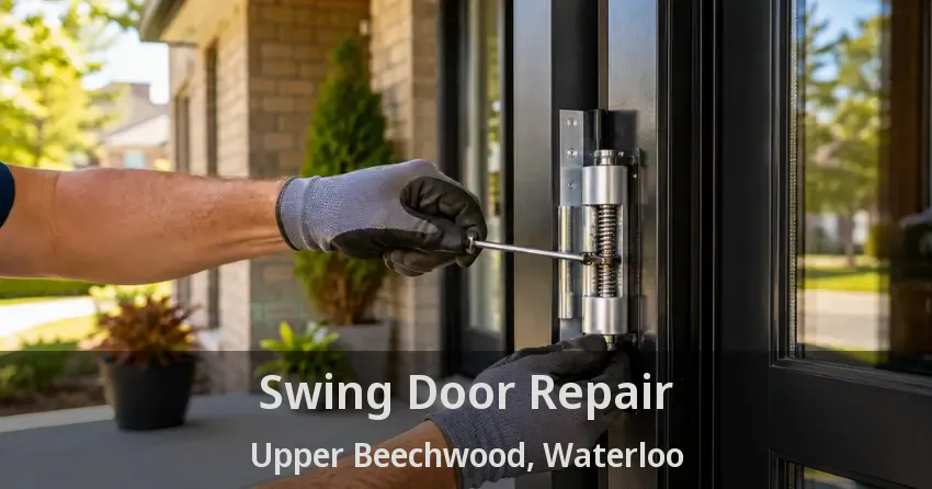 Swing Door Repair Upper Beechwood, Waterloo - ON